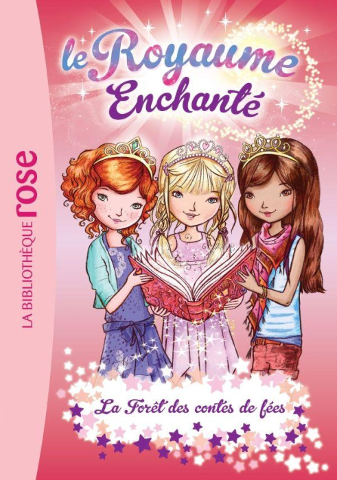 Emprunter Le royaume enchanté 11 / La forêt des contes de fées livre
