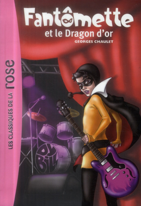 Emprunter Fantômette Tome 41 : Fantômette et le Dragon d'or livre
