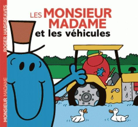 Emprunter Les Monsieur Madame et les véhicules livre