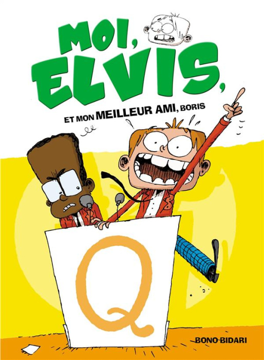 Emprunter Moi, Elvis Tome 3 : Moi, Elvis, et mon meilleur ami Boris livre