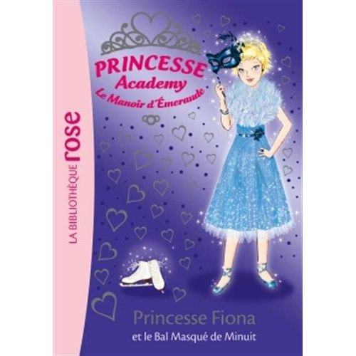 Emprunter Princesse academy le manoir d'émeraude/45/Princesse Fiona et le bal masqué de minuit livre
