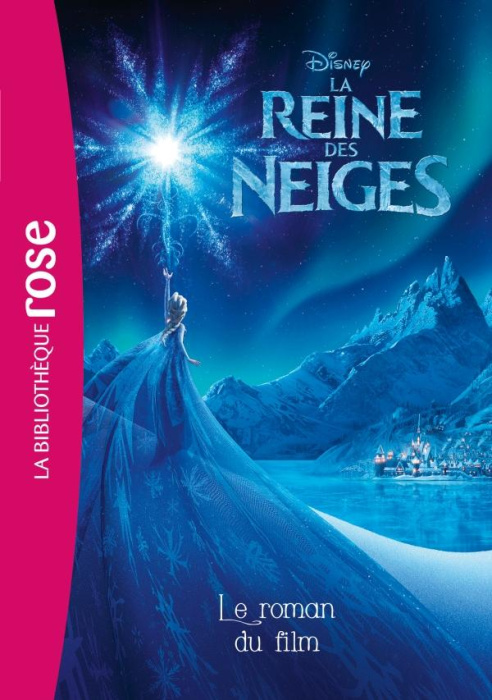 Emprunter Bibliothèque Disney : La Reine des Neiges. Le roman du film livre