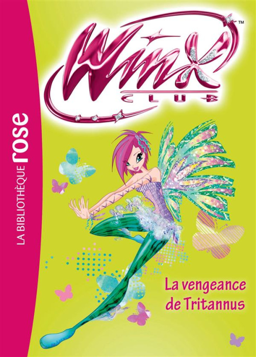 Emprunter Winx Club Tome 55 : La vengeance de Tritannus livre