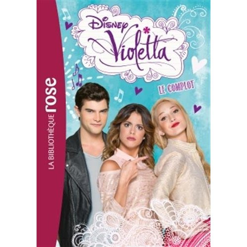 Emprunter Violetta/10/Le complot livre