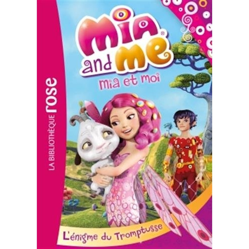 Emprunter Mia and me/2/L'énigme du tromptusse / L'énigme du promptusse livre