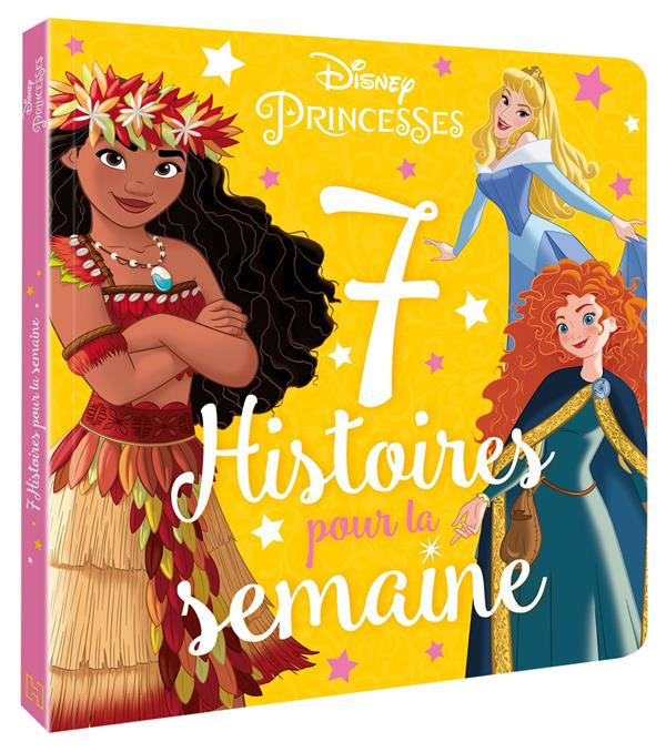 Emprunter Disney Princesses. 7 histoires pour la semaine livre