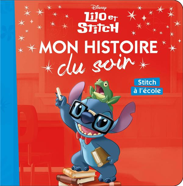 Emprunter Lilo et Stitch. Stitch à l'école livre