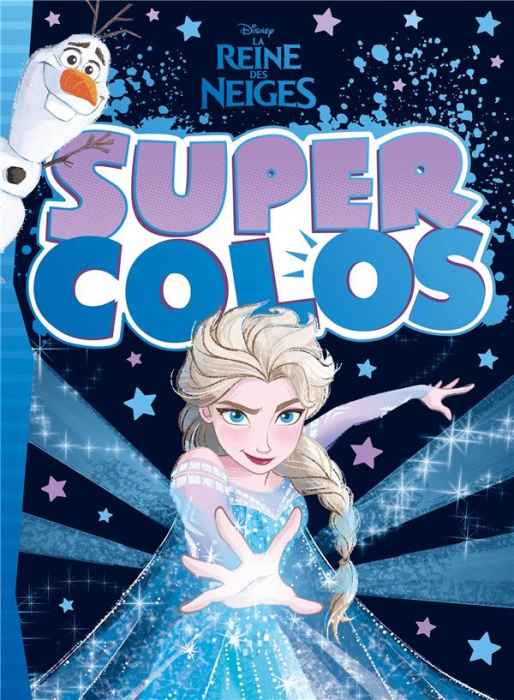 Emprunter Super Colos La Reine des Neiges livre