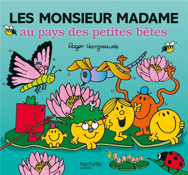 Emprunter Les Monsieur Madame au pays des petites bêtes livre