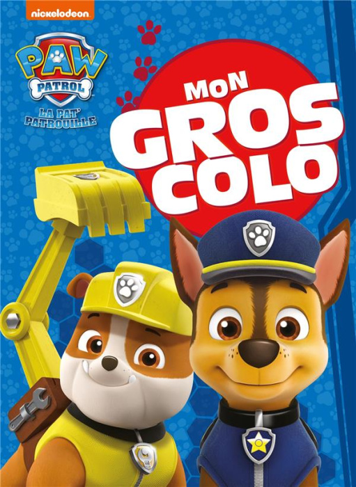 Emprunter Mon gros colo La Pat' Patrouille livre