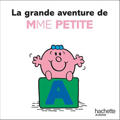 Emprunter La grande aventure de Mme Petite livre
