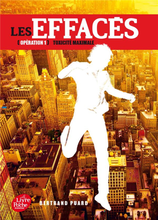 Emprunter Les effacés Tome 1 : Toxicité maximale livre