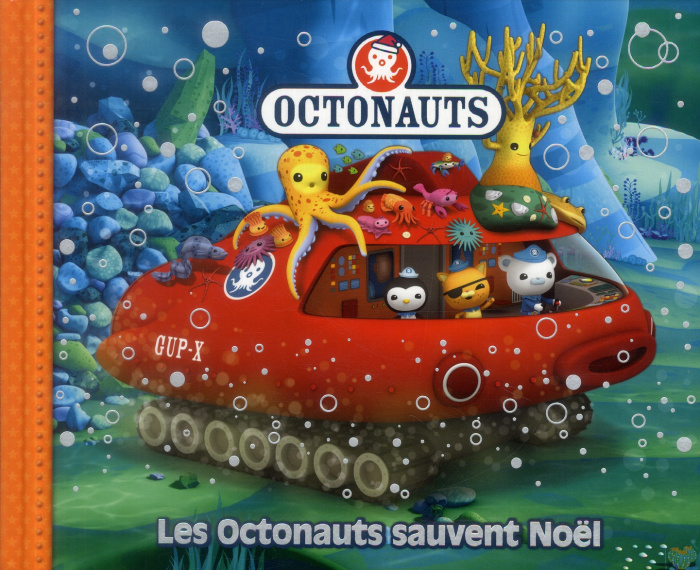 Emprunter LES OCTONAUTS SAUVENT NOEL livre