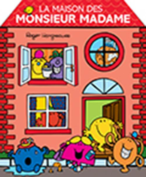 Emprunter La maison des Monsieur Madame livre