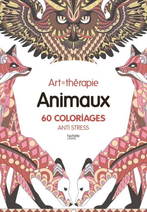 Emprunter Animaux. 60 coloriages anti-stress livre