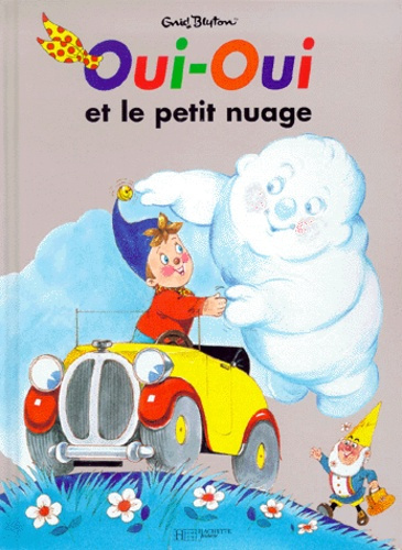 Emprunter Oui-Oui et le petit nuage livre