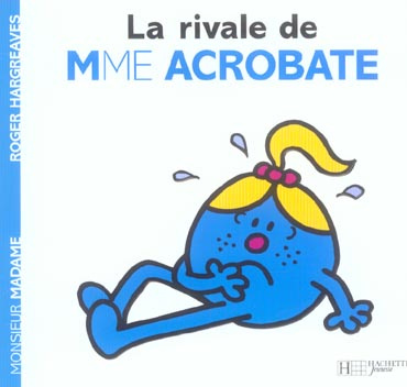 Emprunter La rivale de Madame Acrobate livre