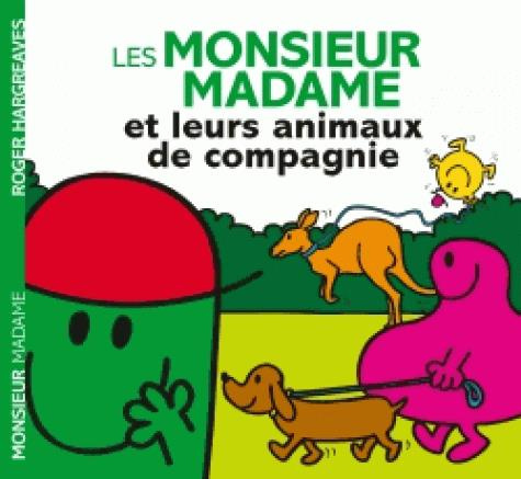 Emprunter Les Monsieur Madame et leurs animaux de compagnie livre