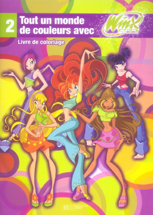 Emprunter TOUT UN MONDE DE COULEURS AVEC LES WINX - 2 livre