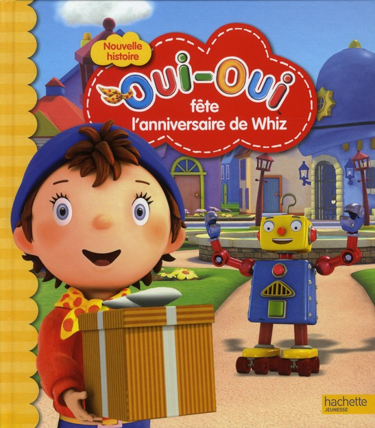 Emprunter Oui-oui fête l'anniversaire de Whiz livre