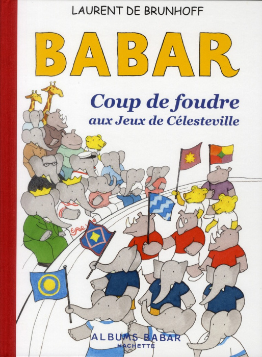 Emprunter Babar. Coup de foudre aux Jeux de Célesteville livre
