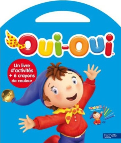 Emprunter Oui-Oui. Un livre d'activités 6 crayons de couleur livre