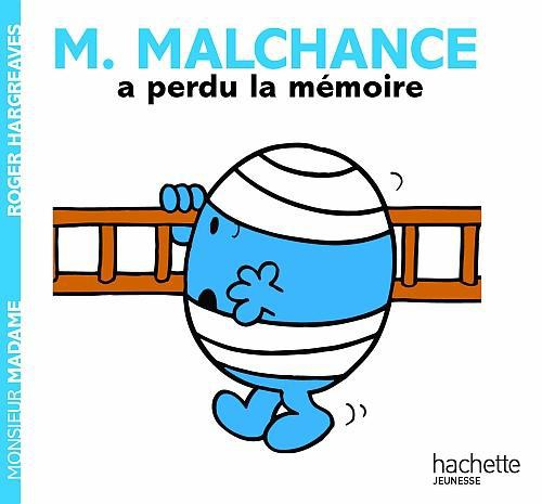 Emprunter M. Malchance a perdu la mémoire livre