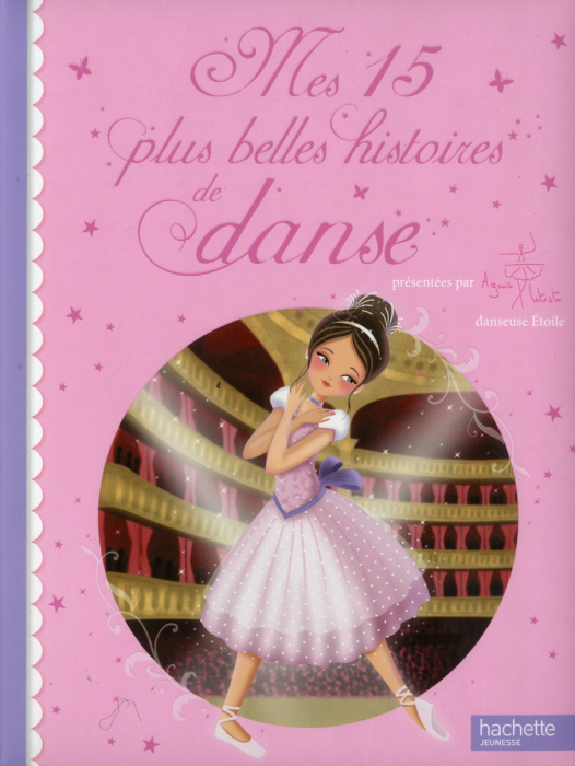 Emprunter Mes 15 plus belles histoires de danse livre