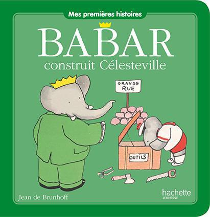 Emprunter BABAR CONSTRUIT CELESTEVILLE livre