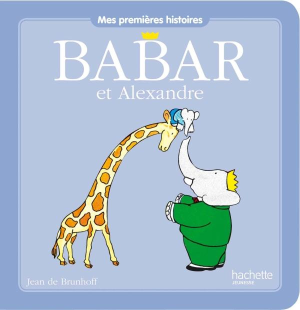 Emprunter Babar et Alexandre livre
