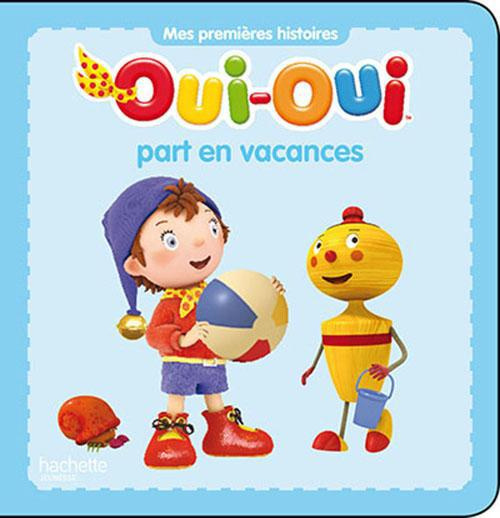 Emprunter OUI-OUI PART EN VACANCES livre