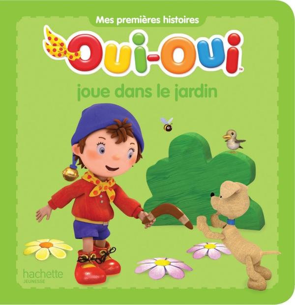 Emprunter OUI-OUI JOUE DANS LE JARDIN livre