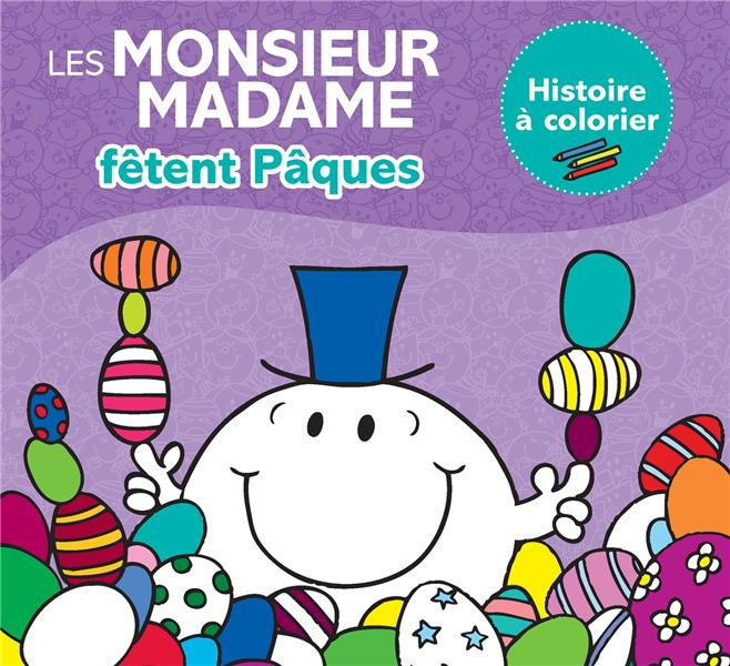 Emprunter Monsieur Madame fêtent Pâques. Histoire à colorier livre