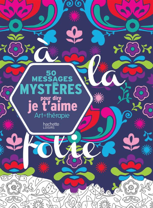 Emprunter 50 messages mystères pour dire je t'aime livre