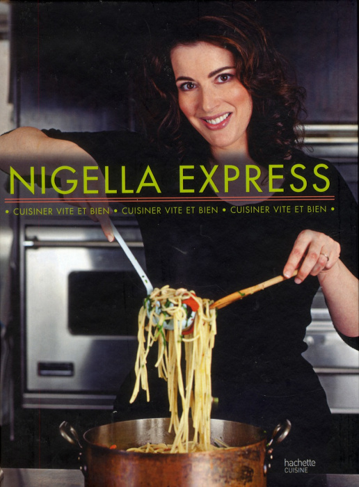 Emprunter Nigella Express. Cuisiner vite et bien livre