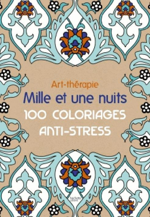 Emprunter Art-thérapie Mille et une nuits livre