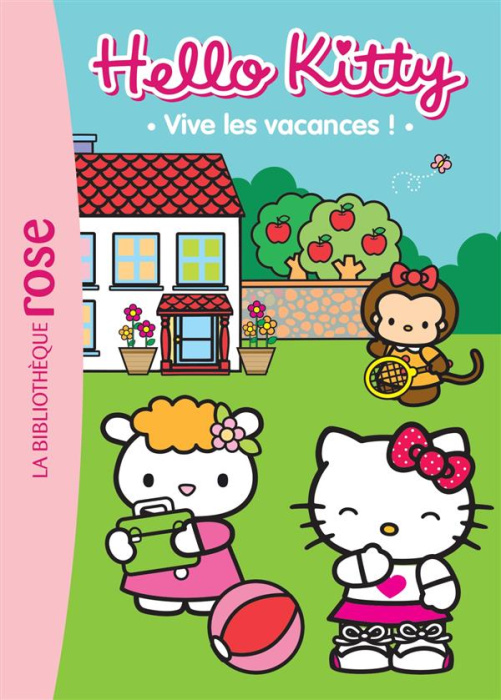 Emprunter HELLO KITTY 06 - VIVE LES VACANCES ! livre