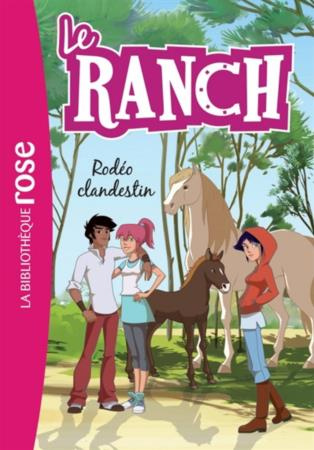 Emprunter Le ranch Tome 16 : Rodéo clandestin livre