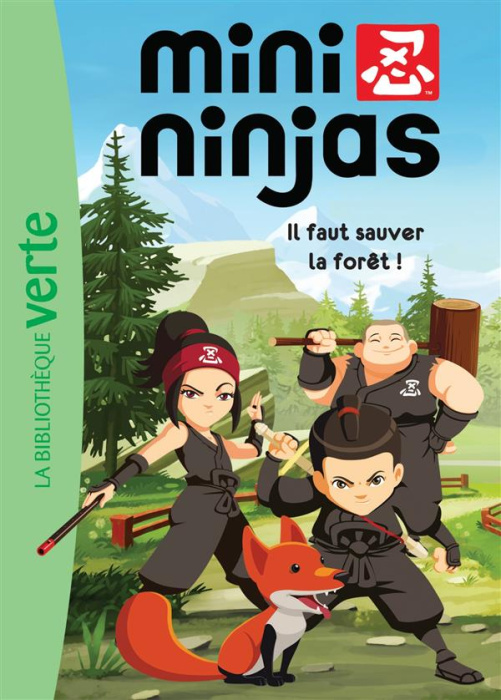Emprunter Mini Ninjas : Il faut sauver la forêt ! livre