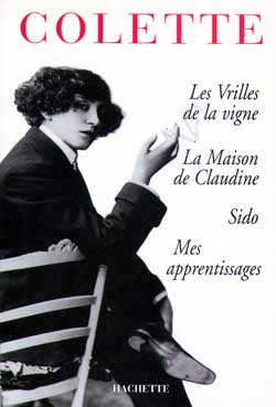 Emprunter Les vrilles de la vigne. La maison de Claudine. Sido. Mes apprentissages livre