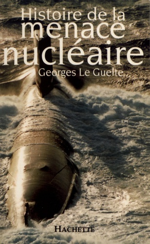 Emprunter Histoire de la menace nucléaire livre
