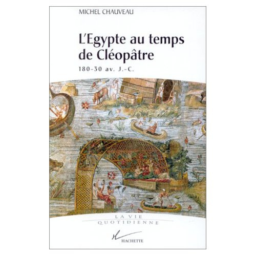 Emprunter L'ÂÉgypte au temps de Cléopâtre. 180-30 av. J.-C. livre