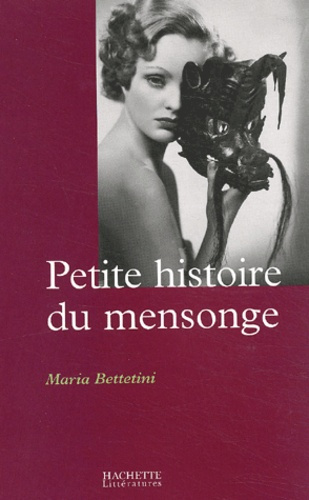 Emprunter Petite histoire du mensonge livre