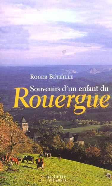 Emprunter Souvenirs d'un enfant du Rouergue livre