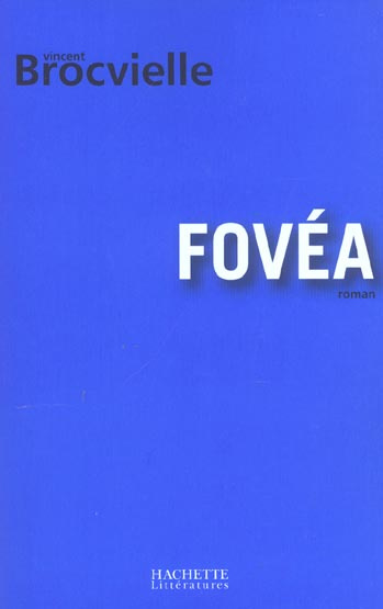 Emprunter Fovéa livre