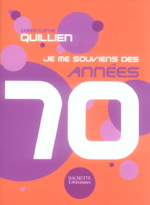 Emprunter Je me souviens des années 70 livre