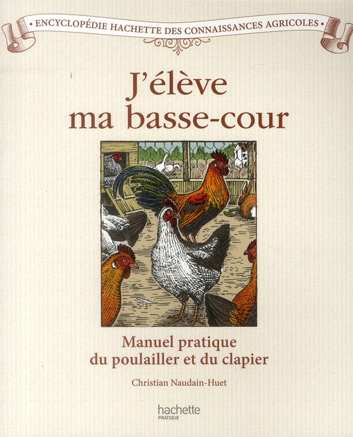 Emprunter J'élève ma basse-cour livre