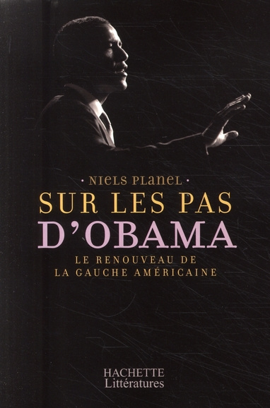 Emprunter Sur les pas d'Obama. Le renouveau de la gauche américaine livre