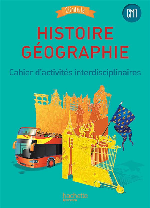 Emprunter Histoire Géographie CM1. Cahier d'activités interdisciplinaires, Edition 2016 livre