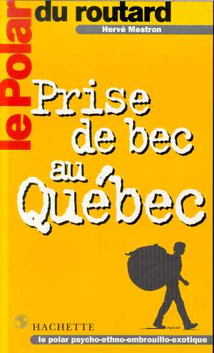 Emprunter PRISE DE BEC AU QUEBEC livre